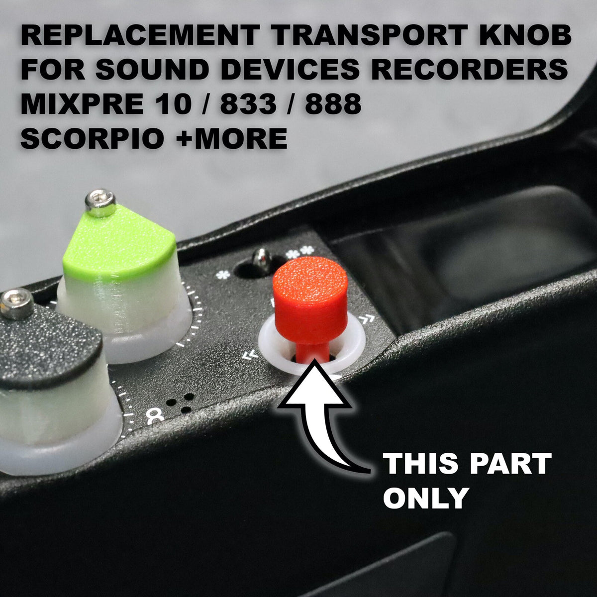 Replacement transport knob for Sound Devices MixPre 10 633 688 833 888 Scorpio