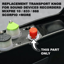 Replacement transport knob for Sound Devices MixPre 10 633 688 833 888 Scorpio
